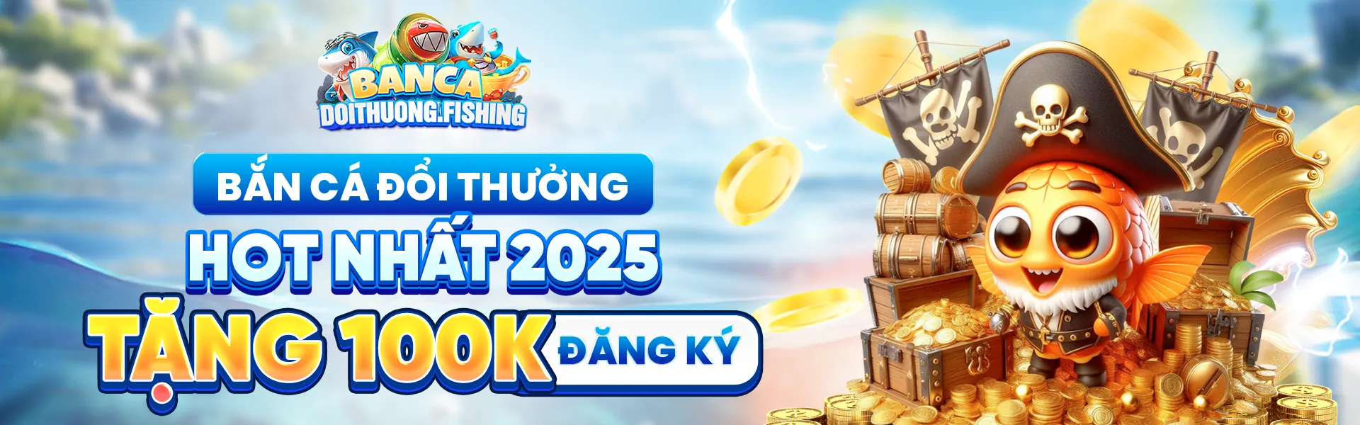 1. Bắn Cá Đổi Thưởng Hot Nhất 2025 | Tặng 100k Đăng Ký