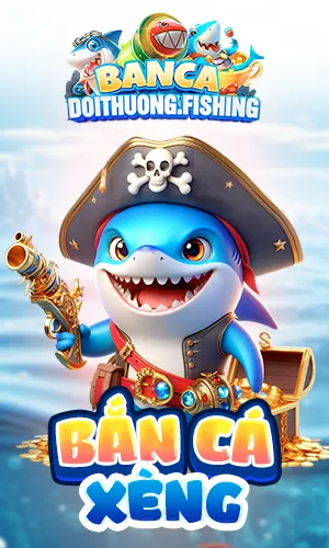 Bắn Cá Xèng
